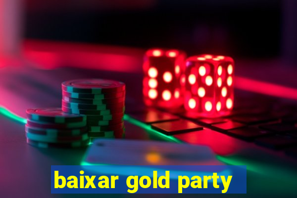 baixar gold party - slots